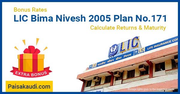 LIC Bima Nivesh 2005 Plan Bonus Rates - Paisa kaudi