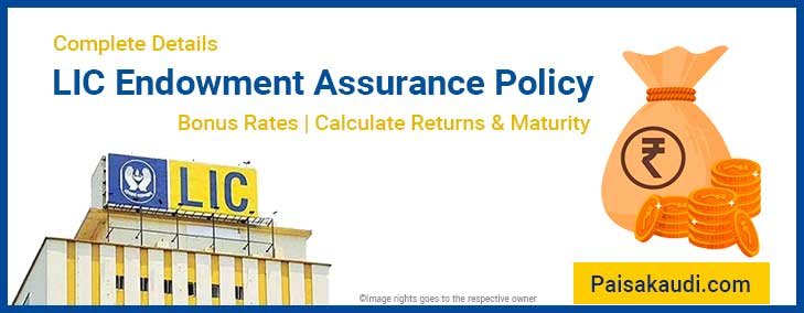 LIC Endowment Assurance Policy Bonus Rates - Paisa kaudi