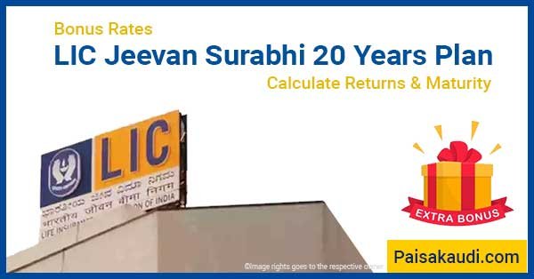 LIC Jeevan Surabhi 20 Bonus Rates - Paisa kaudi