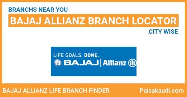 Bajaj Allianz Life Branch Locator - Paisa kaudi