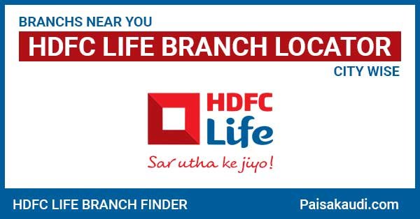 HDFC Life Branch Locator - Paisa kaudi