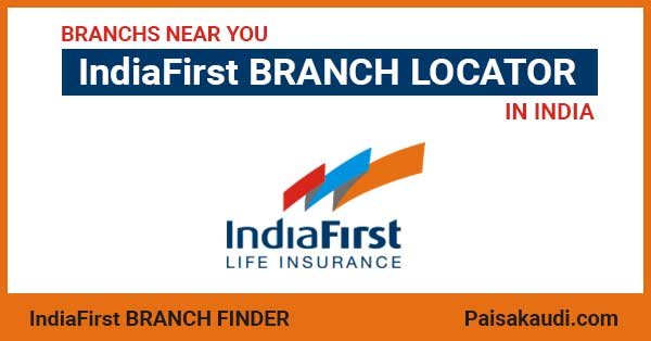IndiaFirst Life Insurance Branch Locator - Paisa kaudi