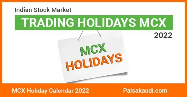 MCX Holidays List 2022