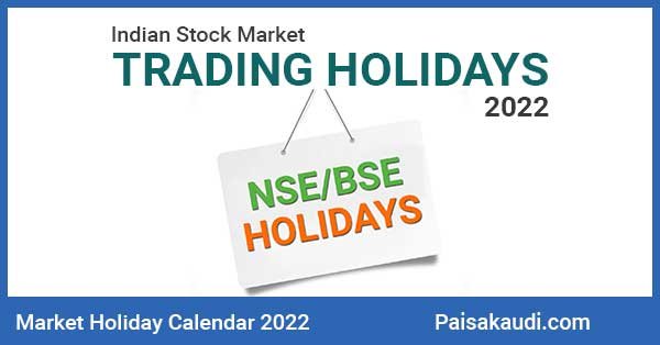 Stock market holidays 2022
