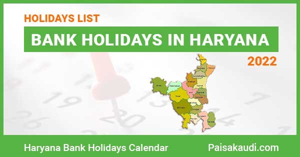 Haryana Bank Holidays 2022 - Paisa kaudi