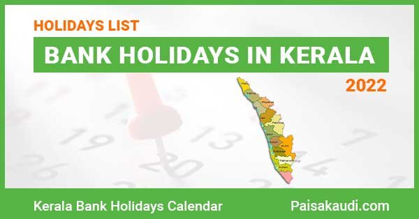 Kerala Bank Holidays 2022 - Paisa kaudi