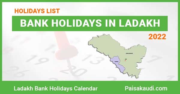 Bank Holidays in Ladakh 2022 - Paisa kaudi