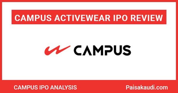 Campus Activewear IPO Review - Paisa kaudi