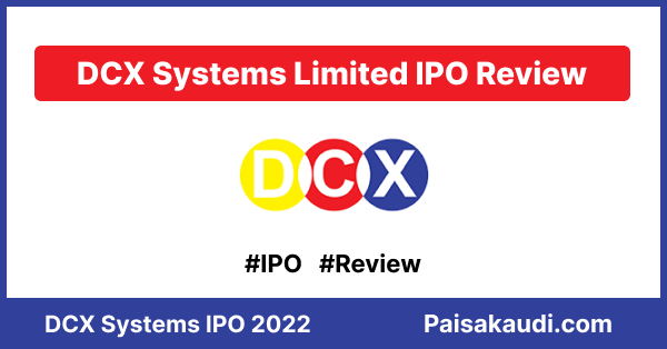 DCX Systems Ltd IPO - Paisa kaudi